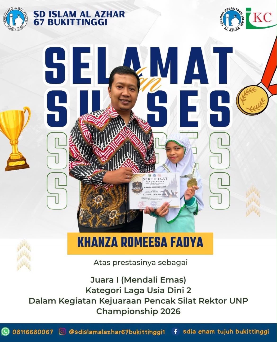 Juara 1 (Medali Emas) Kejuaraan Pencak Silat Rektor UNP Championship 2026 Kategori Laga Usia Dini 2
